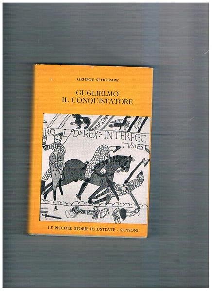 Guglielmo il conquistatore.