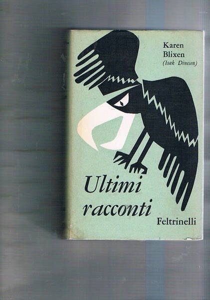 Ultimi racconti. (Prima edizione italiana).