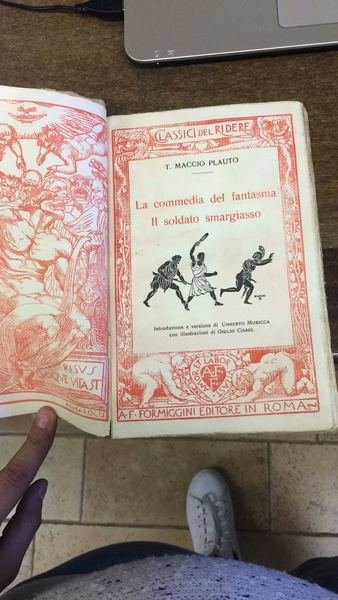 La commedia del fantasma. Il soldato Smargiasso. Versione di Umberto …