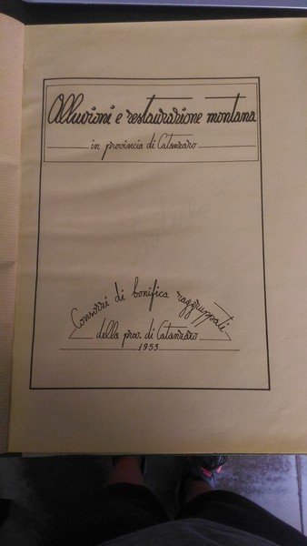 Alluvioni e restaurazione montana in provincia di Catanzaro.