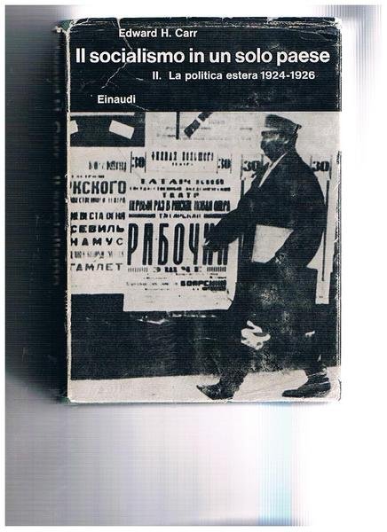 Il socialismo in un solo paese vol. II° la politica …