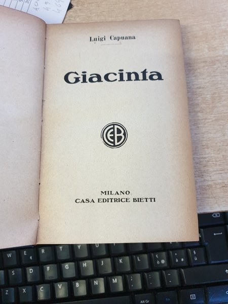 Giacinta; unito Profumo (romanzo).