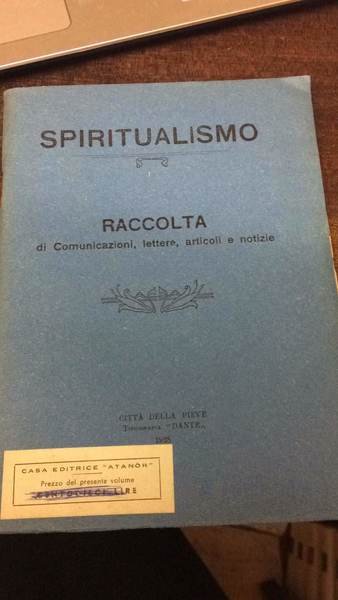 Spiritualismo, raccolta di lettere, articoli e notizie di: Bozzano, Ravasini …