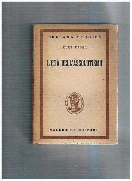L'età dell'assolutismo. Traduzione di G. B. Klein. | Immagine principale