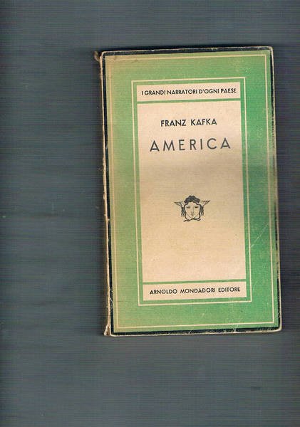 America. Romanzo, traduzione di Alberto Spaini, prima edizione (Mondadori) seconda …