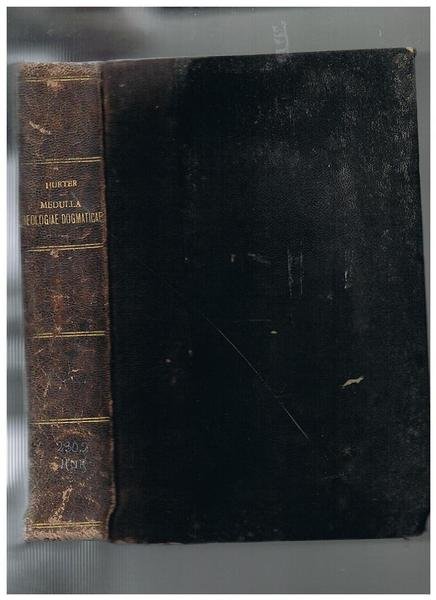 Medulla theologiae dogmaticae. Editio octava, stereotypa sexta. | Immagine principale