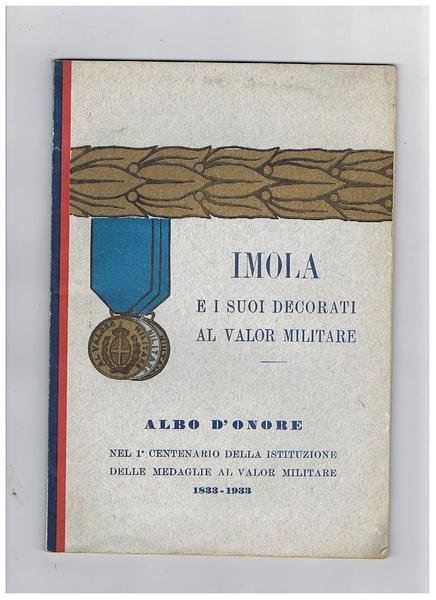 Imola e i suoi decorati al valor militare. Albo d'onore … | Immagine principale