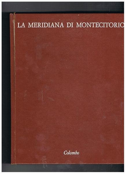 La meridiana di Montecitorio. Personaggi in elzeviro da Colombo al … | Immagine principale