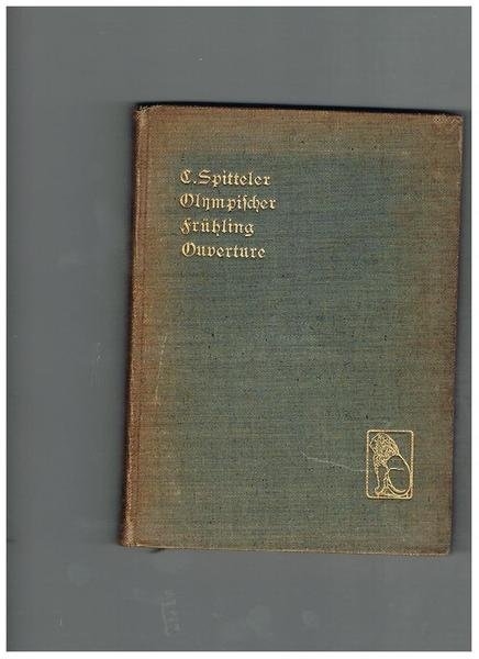 Olympischer fruhling, Ein Epos. Die Auffhart Ouverture Verlegt bei Eugen …