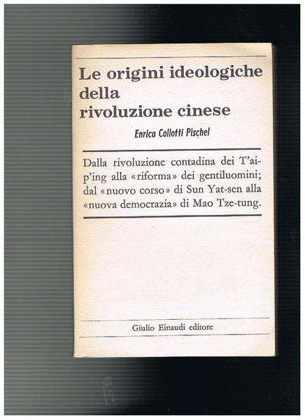 Le origini ideologiche della rivoluzione cinese.