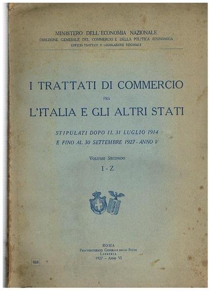 I trattati di commercio fra l'Italia e gli altri stati, …