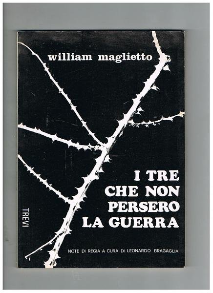 I tre che non persero la guerra. Dramma in due … | Immagine principale