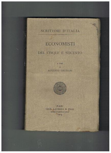 Economisti del cinque e seicento. Coll. Scrittori d'Italia.