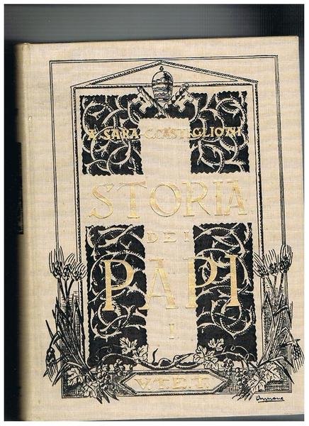 Storia dei papi. vol. I° da S. Pietro a Celestino … | Immagine principale