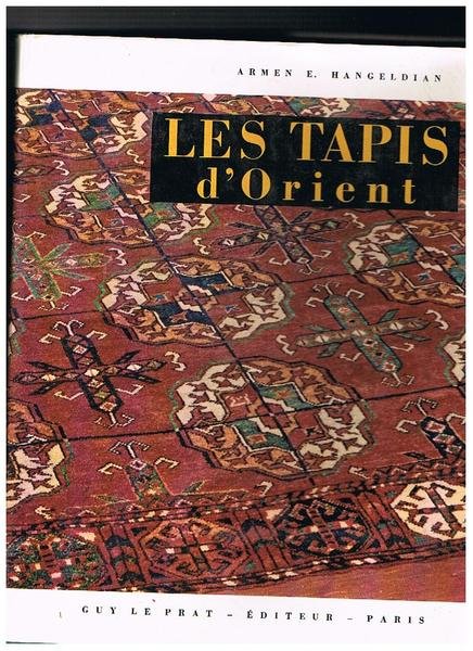 Les tapis d'Orient. Traduit de l'italien par Jeanne De Rocqueville. | Immagine principale
