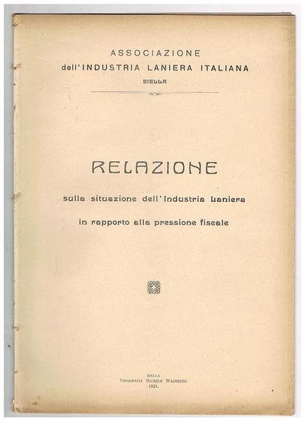 Relazione sulla situazione dell'industria laniera in rapporto alla pressione fiscale. | Immagine principale