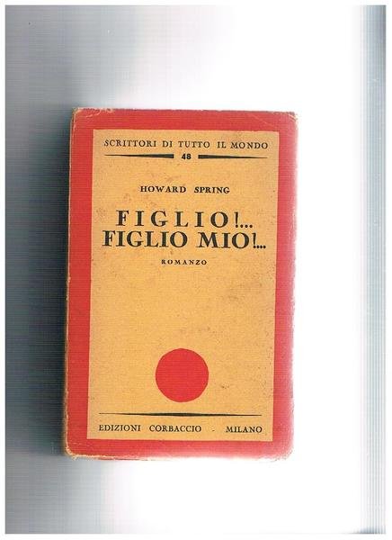 Figlio!. Figlio Mio!. Romanzo. | Immagine principale
