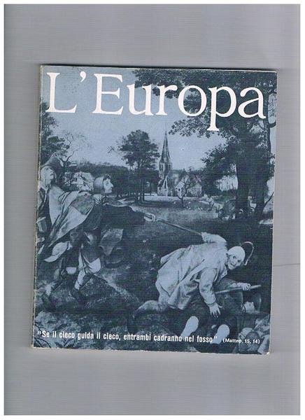 L'Europa, quindicinale di politica, economia e cultura. Disponiamo dell'anno VIII, …