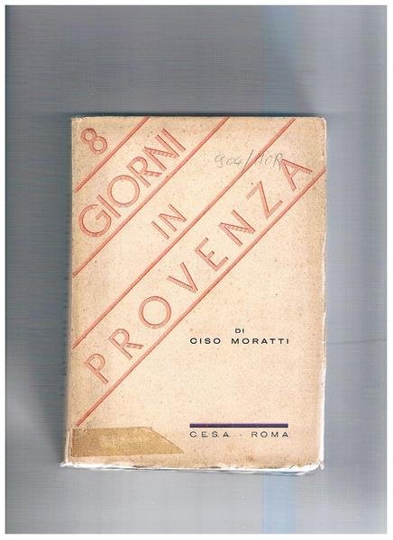 Otto giorni in provenza.