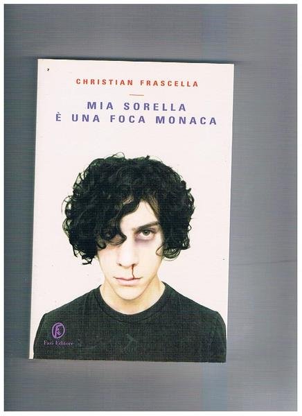 Mia sorella è una foca monaca.