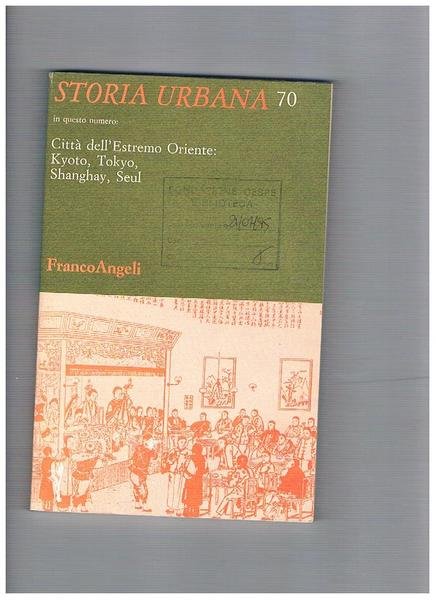 Città dell'estremo oriente: Kyoto, Tokyo, Shanghay, Seul. n° 70 gen-mar. …