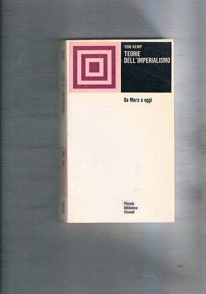 Teorie dell'imperialismo. Da Marx a oggi.