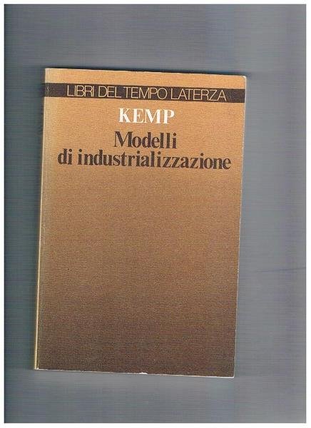 Modelli di industrializzazione.