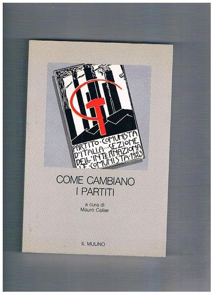 Come cambiano i partiti.