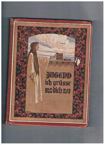 Jugend ich grüße dich. Märchen und Erzählungen; mit 20 textbildern …