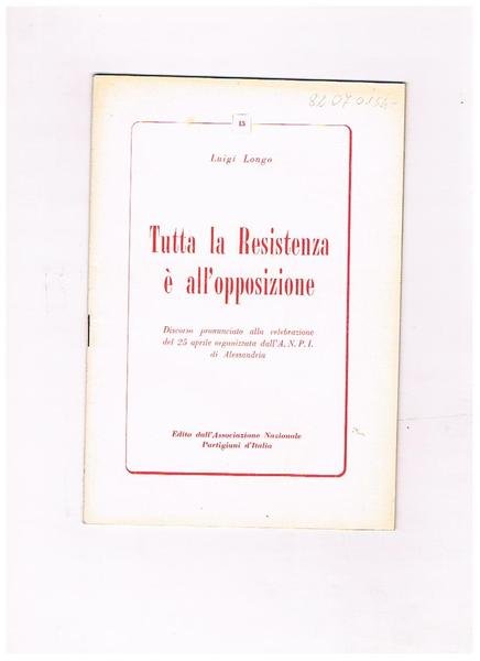 Tutta la Resistenza è all'opposizone. Discorso alla celebrazione del 25 …