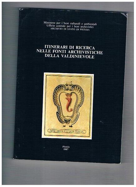 Itinerari di ricerca nelle fonti archivistiche della Valdinievole.