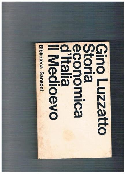 Storia economica d'Italia: Il Medioevo.