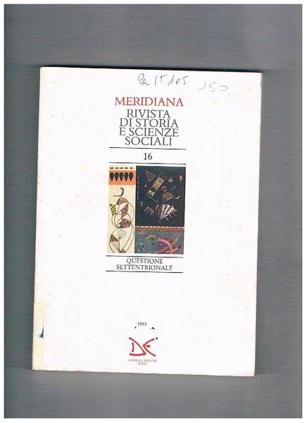 Meridiana, rivista quadrimestrale dell'istituto di storia meridionale e scienze sociali. …