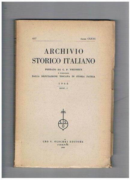 Archivio storico italiano, trimestrale fondato da G. P. Viesseux. Anno …