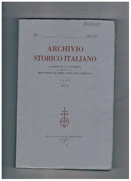 Archivio storico italiano, trimestrale fondato da G. P. Viesseux. Anno …