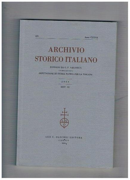 Archivio storico italiano, trimestrale fondato da G. P. Viesseux. Anno …