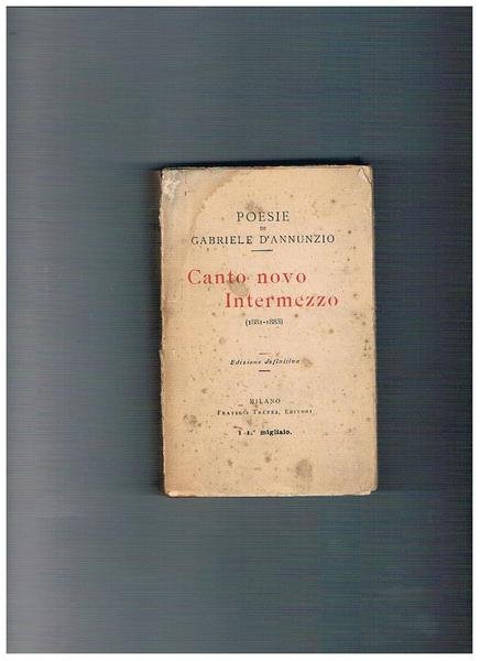 Canto novo. Intermezzo. (1881-1883). Edizione definitiva.