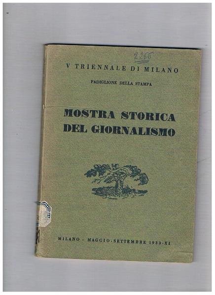 Mostra storica del giornalismo. V triennale di Milano, padiglione della …