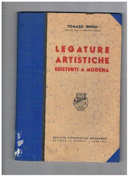 Mostra delle legature artistiche esistenti a Modena.