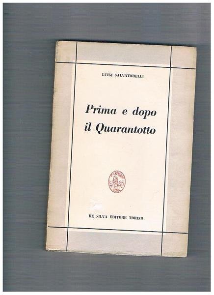 Prima e dopo il Quarantotto.