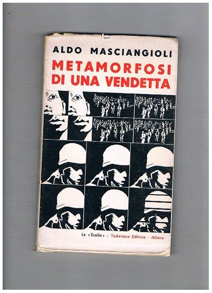 Metamorfosi di una vendetta.