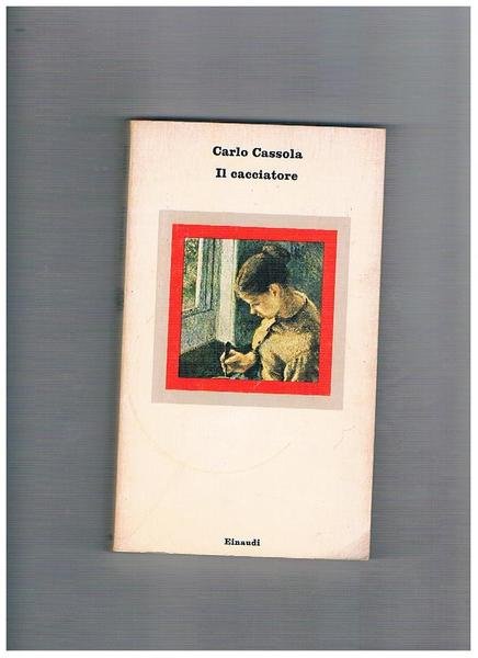 Il cacciatore. Prima edizione. Coll. Supercoralli.