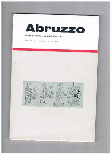 Abruzzo, rivista quadrimestrale dell'istituto di studi abruzzesi, anno IV 1966 …
