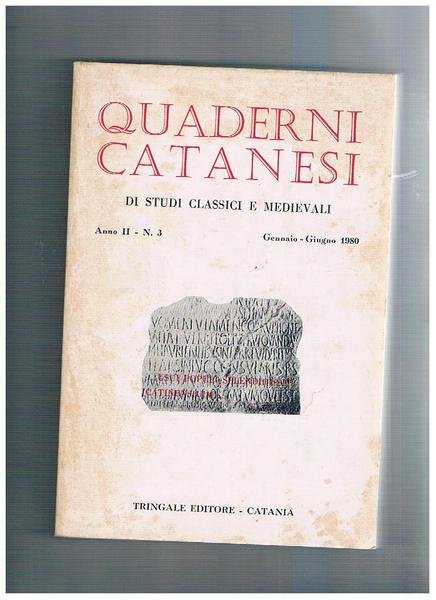 Quaderni catanesi di studi classici e medievali. Anno II° n° …