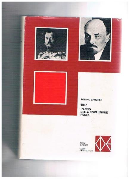 1917 l'anno della rivoluzione russa.