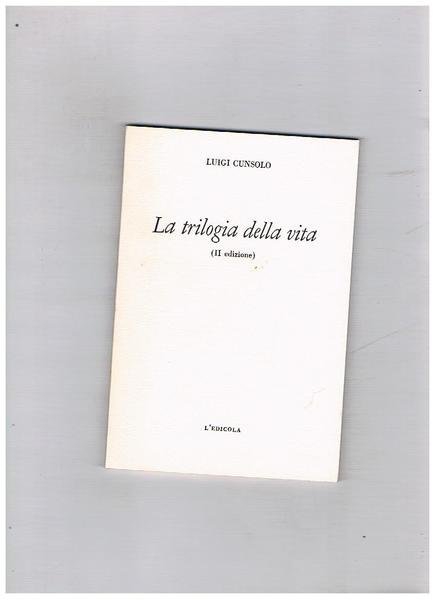 La trilogia della vita. 2a edizone.