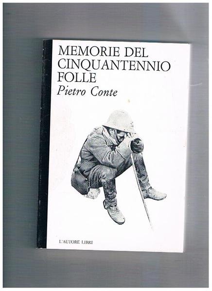 Memorie del cinquantennio folle. | Immagine principale