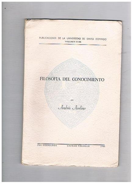 Filosofia del conocimiento. Publicaciones de la Universidad de Santo Domingo, … | Immagine principale