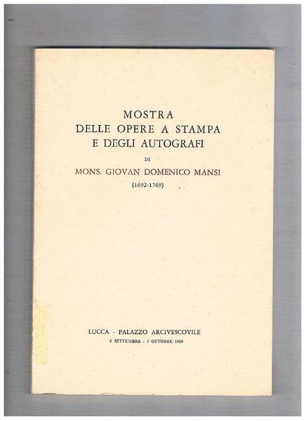 Mostra delle opere a stampa e degli autografi di Mons. …
