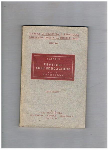 Pensieri sull'educazione, a cura di Michele Lecce. (Terza edizione). Coll. …